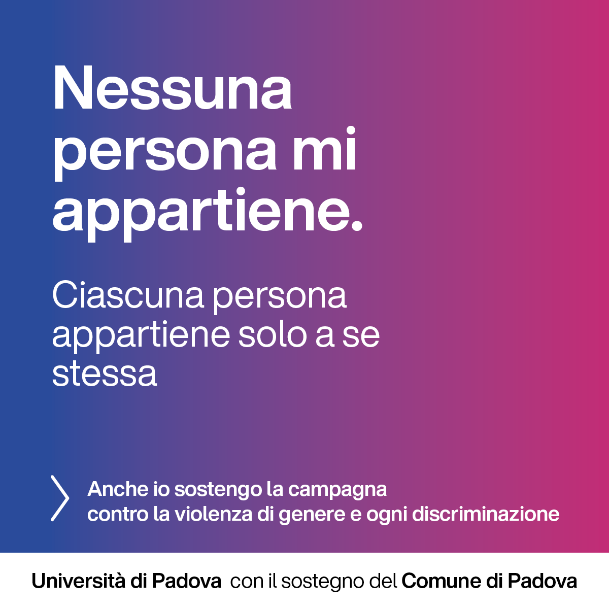 Nessuna persona mi appartiene. Ciascuna persona appartiene solo a se stessa